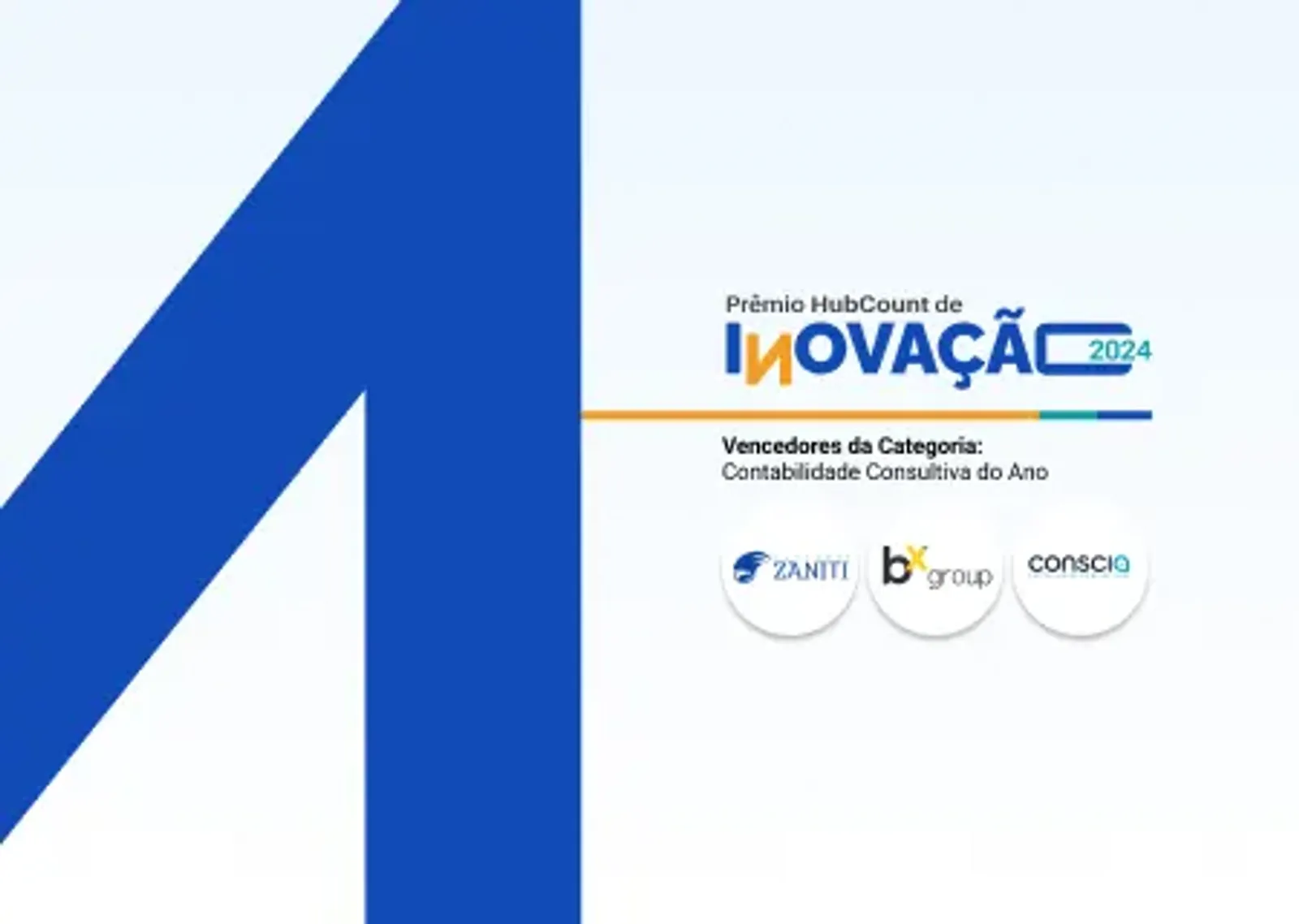 Prêmio HubCount 2024: Conheça os vencedores da ‘Contabilidade Consultiva do Ano’