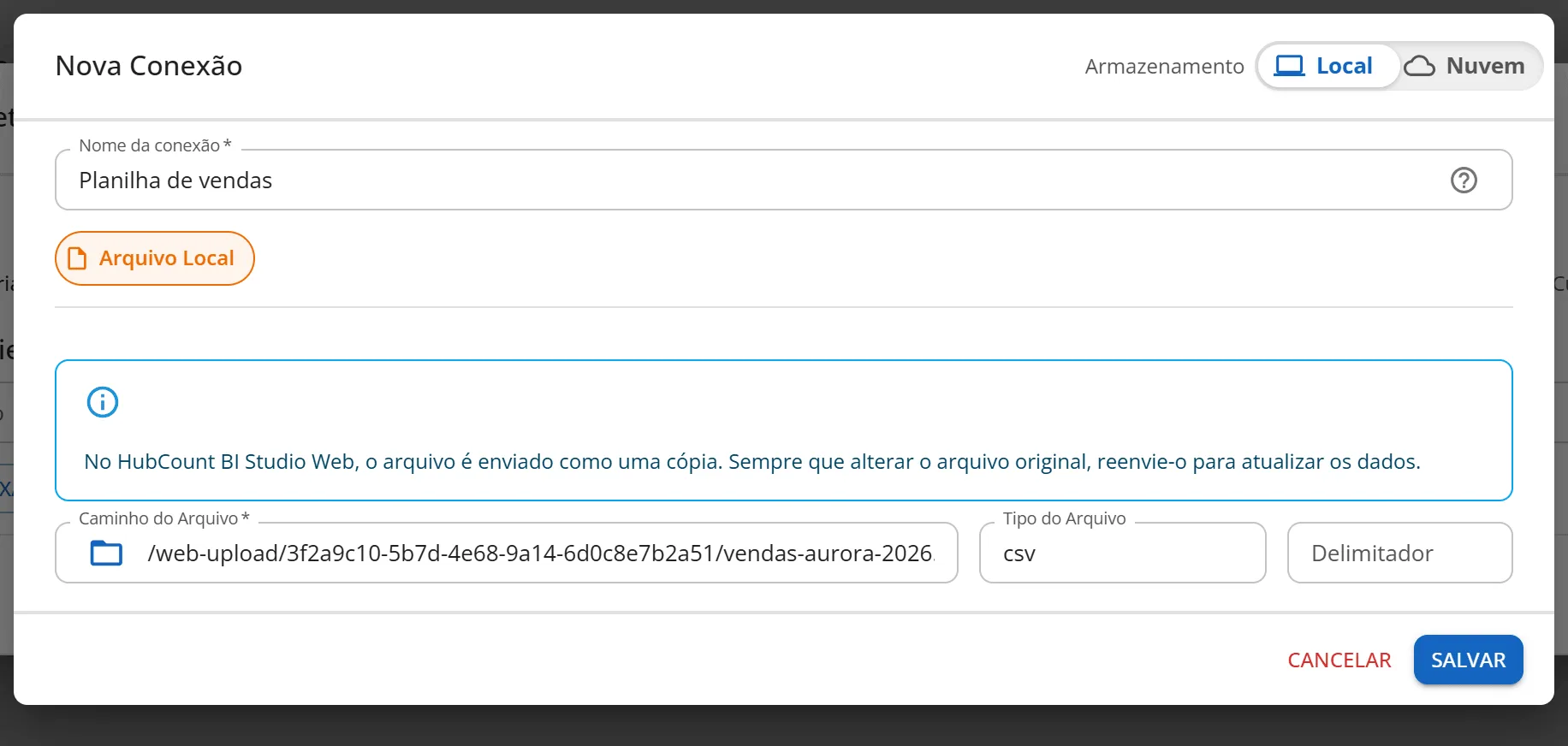 Janela Nova Conexão do tipo Arquivo Local com o nome Planilha de vendas, o aviso de que, no navegador, o arquivo é enviado como cópia, o caminho do arquivo, o tipo csv e o delimitador