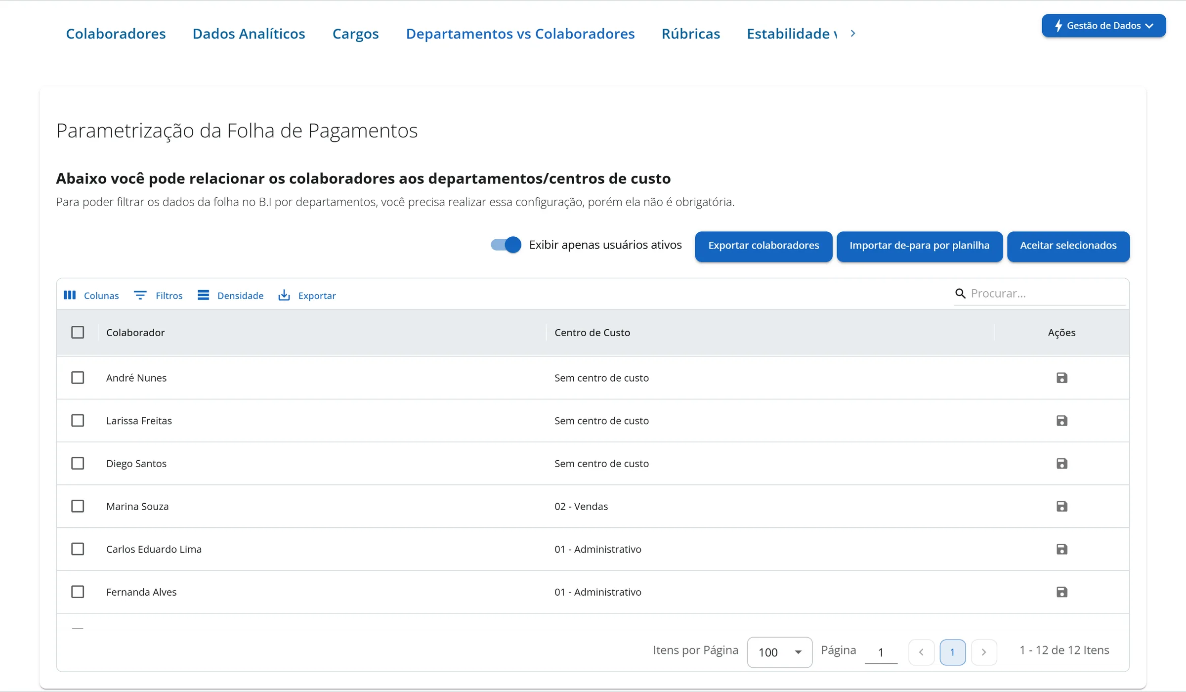 Aba Departamentos vs Colaboradores da Aurora Comércio Ltda com o título Parametrização da Folha de Pagamentos, os botões de exportar, importar e aceitar e a tabela de colaboradores com três linhas Sem departamento no topo
