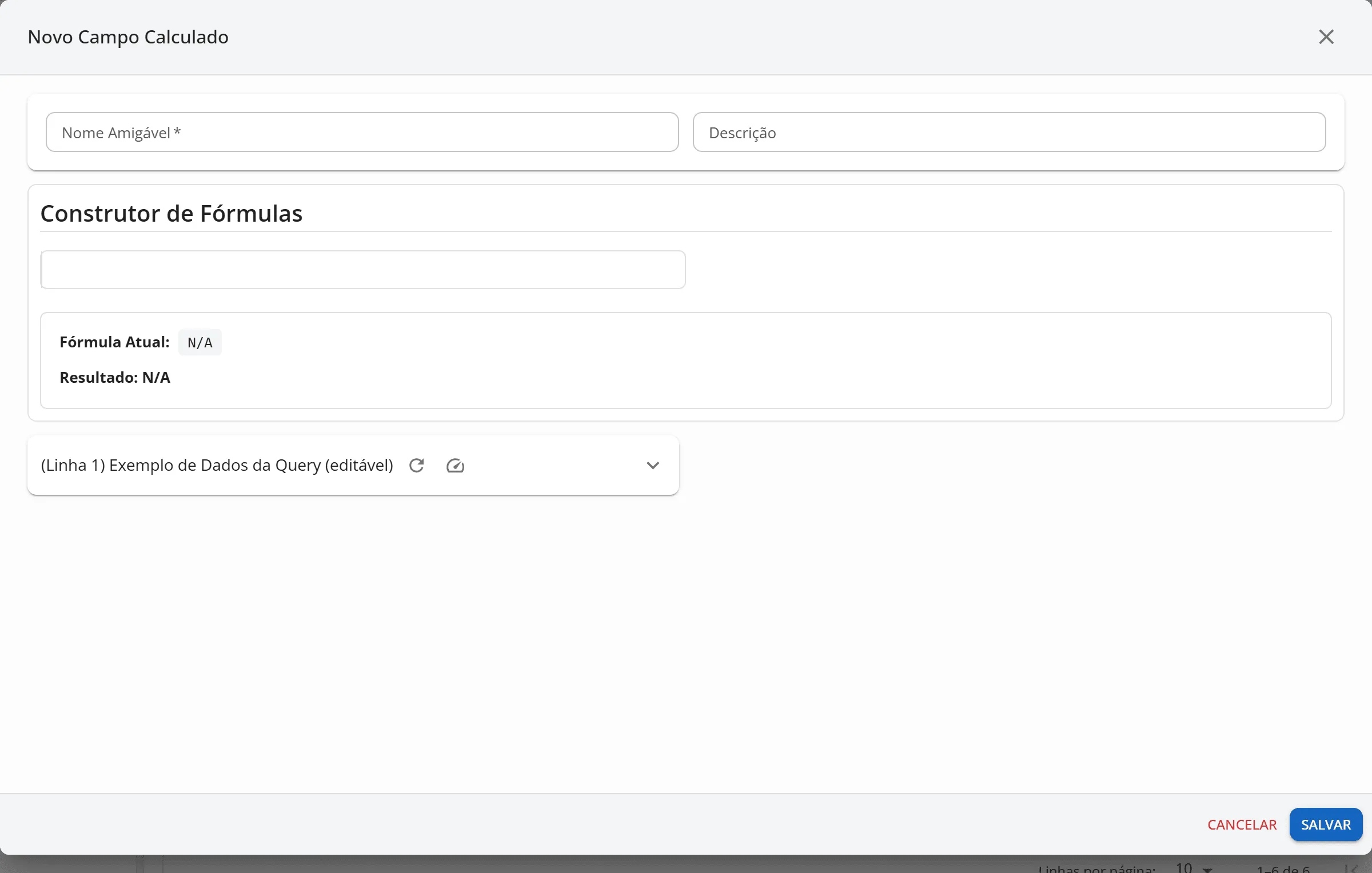 Janela Novo Campo Calculado vazia, com Nome Amigável, Descrição, o Construtor de Fórmulas e o exemplo de dados da query