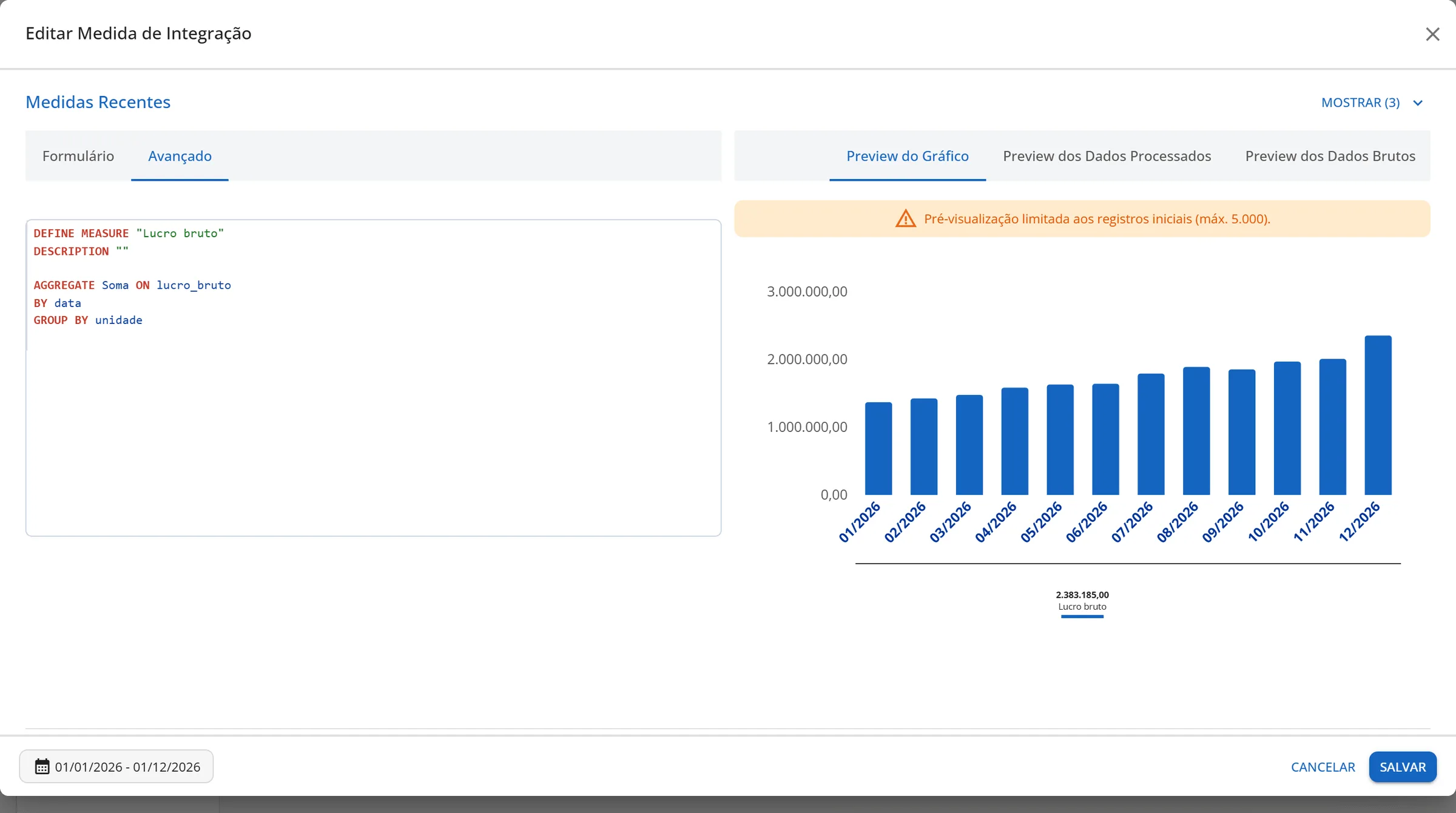Aba Avançado da medida com o texto DEFINE MEASURE Lucro bruto, AGGREGATE Soma ON lucro_bruto, BY data e GROUP BY unidade